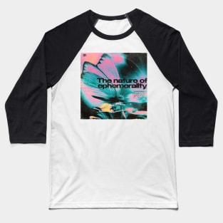 Ephemerality Baseball T-Shirt